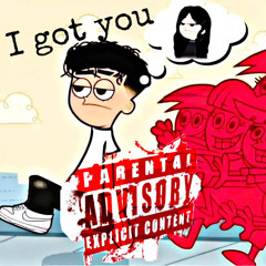 i Got you
