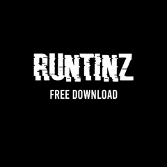 RUNTINZ (FREE DOWNLOAD)