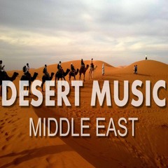 Middle East Arabic Oriental Desert Atmosphere Ambient Instrumental Music