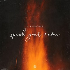 Crimore - Speak Your Name