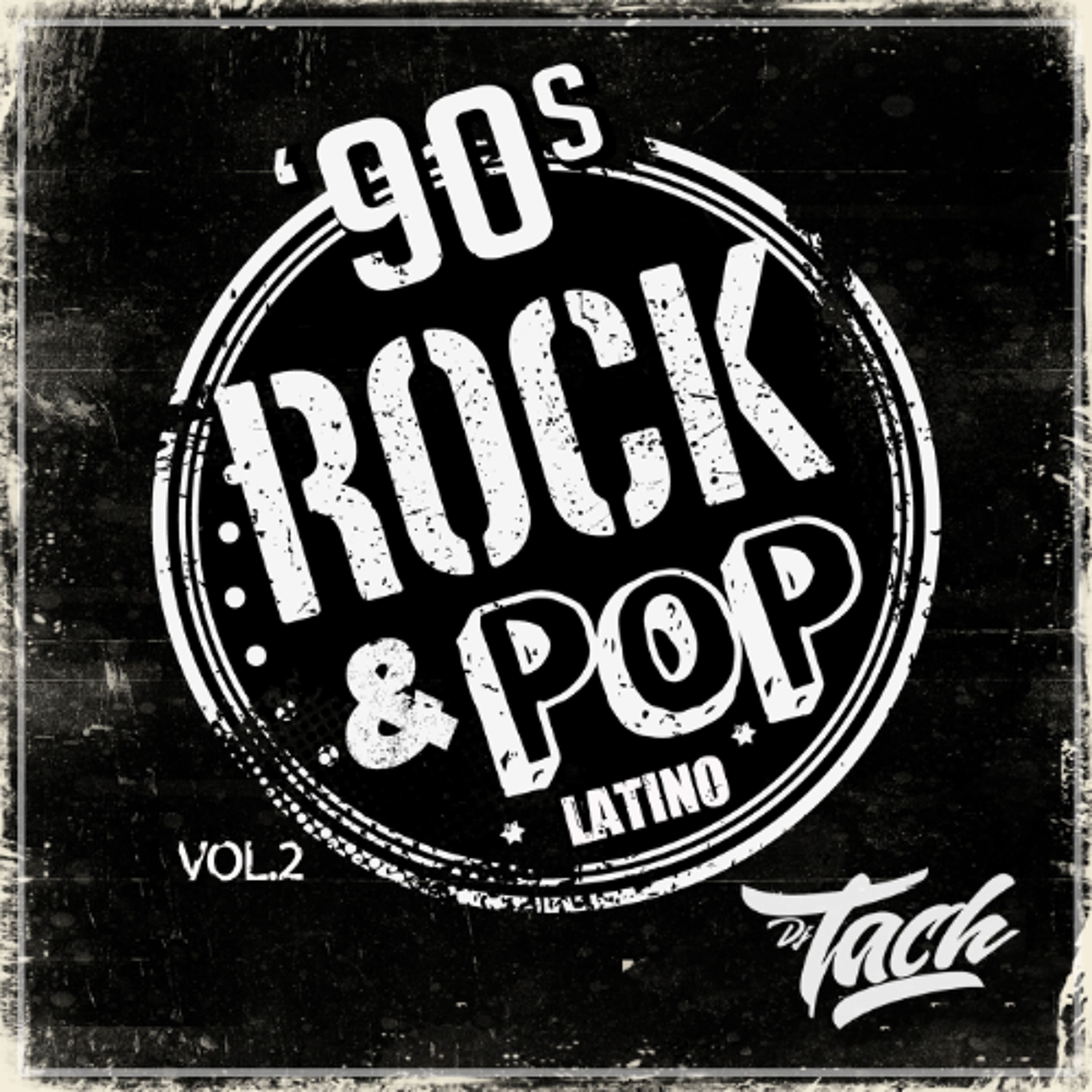 Mix Rock Pop Latino 90´s Vol.2 episode artwork