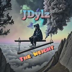 JDylz - The Weight