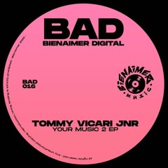 PremEar: Tommy Vicari Jnr - Just Looking For [BAD016]