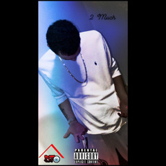 2 Much