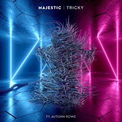 Tricky (feat. Autumn Rowe)
