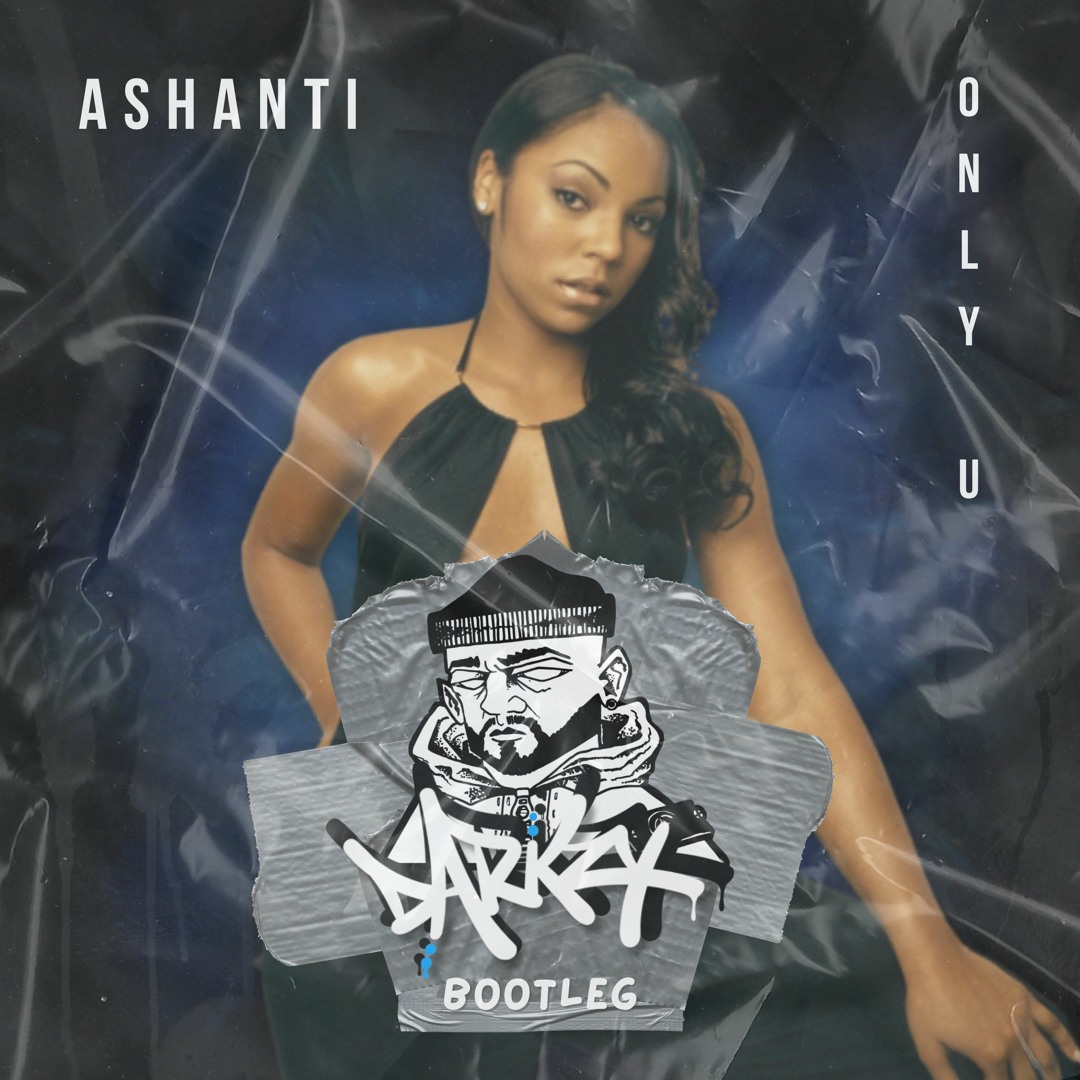 Listen to Ashanti - Only U (Darkzy Remix)(Free Download) by