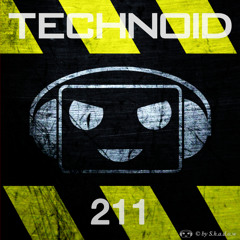 Technoid Podcast 211 by Hammerschmidt [133BPM]