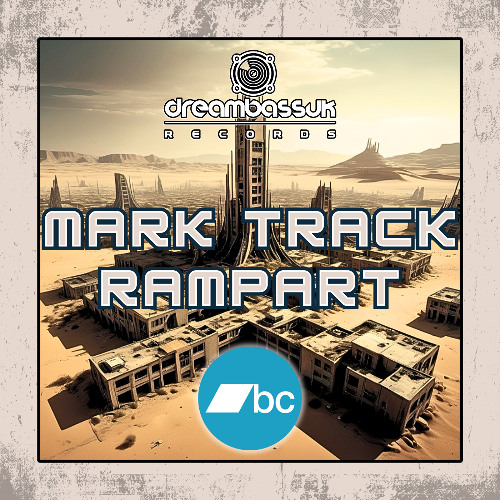 Mark Track - Rampart (CLICK BUY FOR FREE DOWNLOAD)