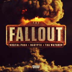 Digital Punk X Ncrypta X Tha Watcher - The Fallout (OUT NOW)