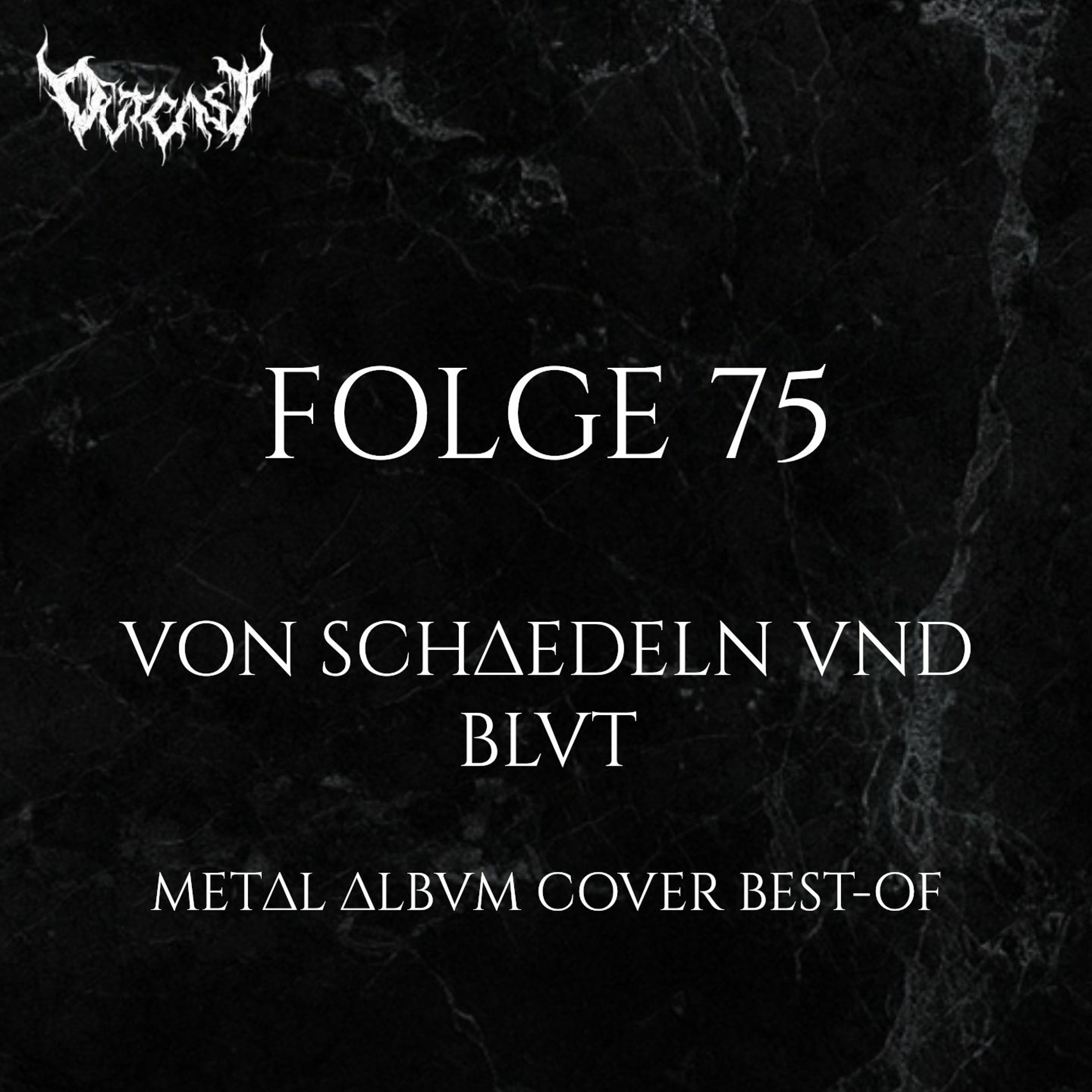 Folge 75 | Von Schädeln und Blut - Metal Album Cover Best-Of Folge 75 | Von Schädeln und Blut - Metal Album Cover Best-Of