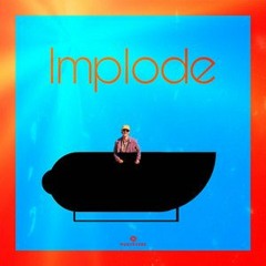 K Cay - Implode
