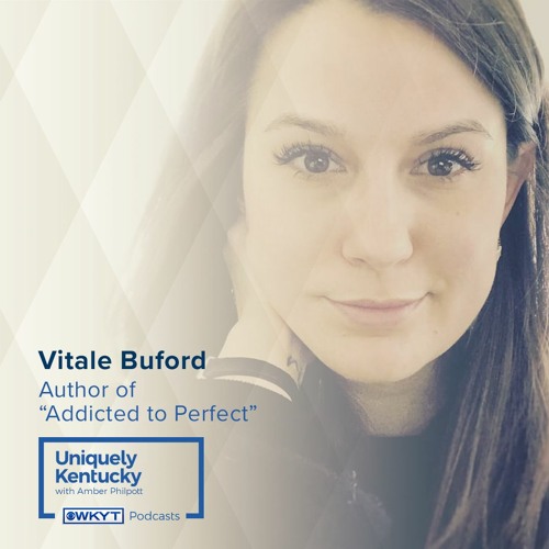 Stream episode Uniquely Kentucky with Amber Philpott | Vitale Buford,  Author by WKYT podcast | Listen online for free on SoundCloud