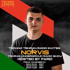 Norvis - Tehran underground Episode 002 Hosted by Farid