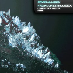 Crystallized ( Sumire's "True 200step" Remix )