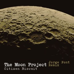 The Moon Project (Jorge Font Remix)