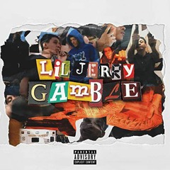Lil Jerry - Gamble (Official Audio)