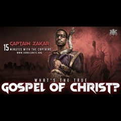 15 Minutes With The Captains: What's The True Gospel Of Christ?