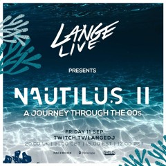 Lange Live - Nautilus II - Recorded Live On Twitch 11 Sept 2020