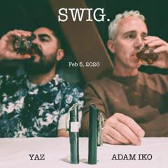 Yaz B2B Adam Iko Live at Swig SF // 2026.02.05