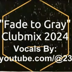 Fade To Grey 2024 Remix Frank TC Club Mix