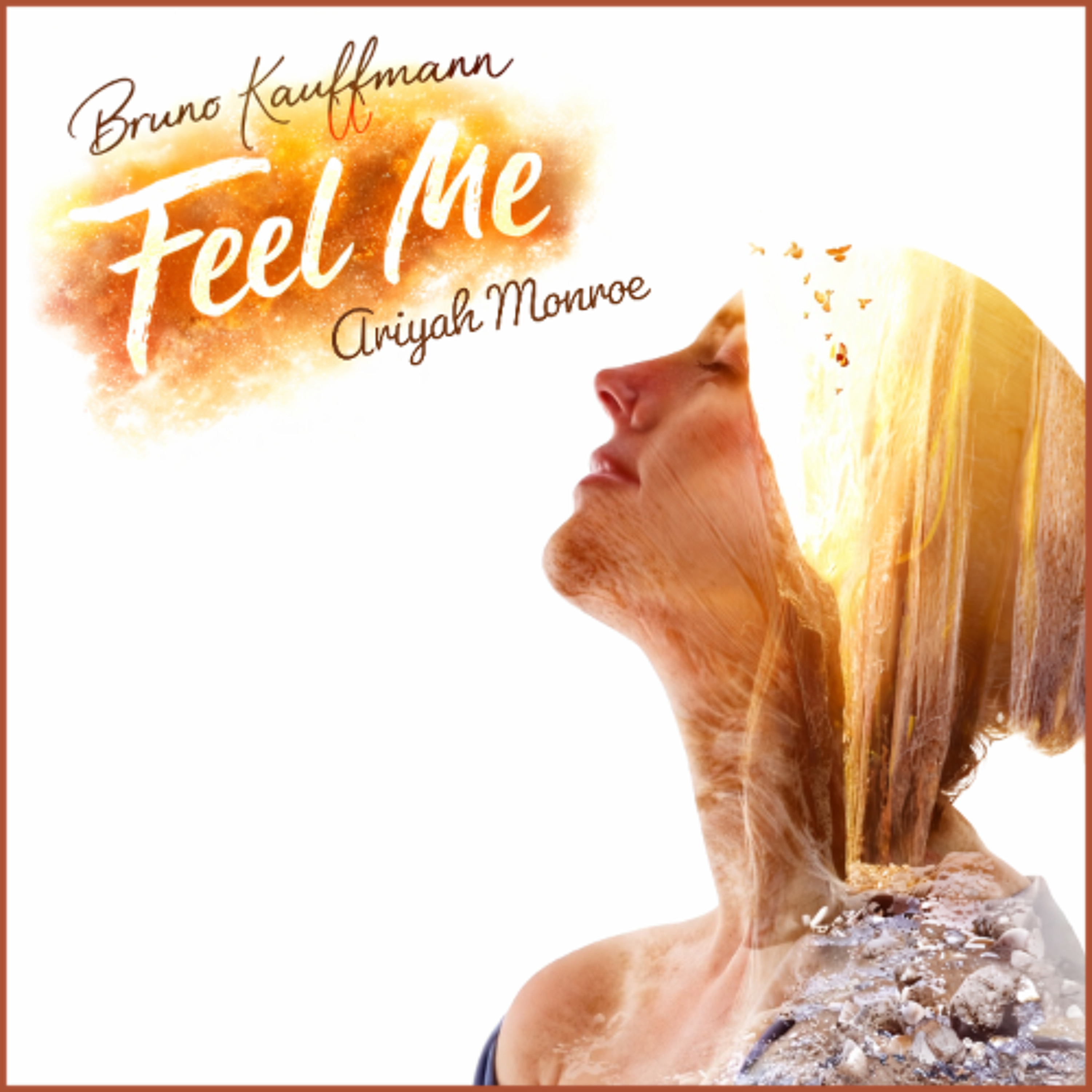 Bruno Kauffmann & Ariyah Monroe - Feel Me (Club Mix) episode artwork