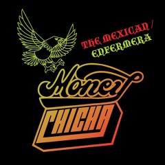 Money Chicha - The Mexican