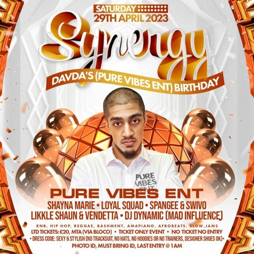 Pure Vibes Ent - Synergy (Davda's Birthday) - Sat 29th April 2023 (Promo Mix)