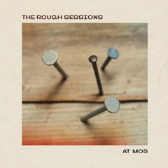 Time Must Have a Stop (from The Rough Sessions)