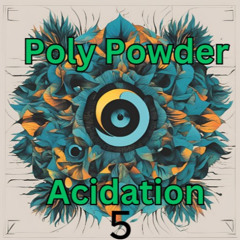 Poly Powder - Acidation #5 - LIVE @ Pioneer RX3
