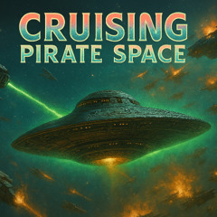 Crusing Pirate Space - Instrumental