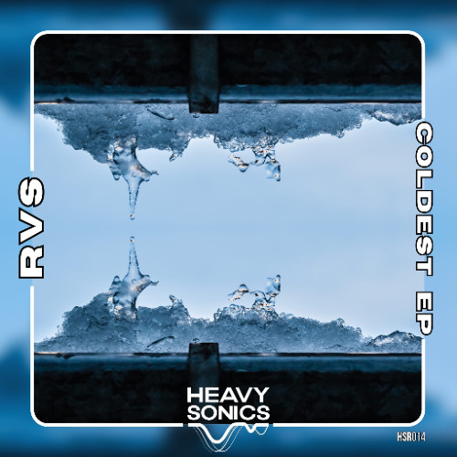 MC RVS feat River & Tekktonix - Coldest - Heavy Sonics