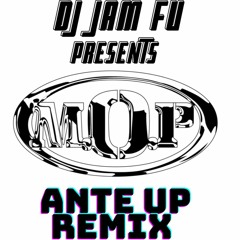 MOP - Ante Up Remix | Produced By Jam Fu