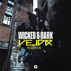 Bou, IRAH, Kanine, Trigga- WICKED AND DARK (VEJDR REMIX)