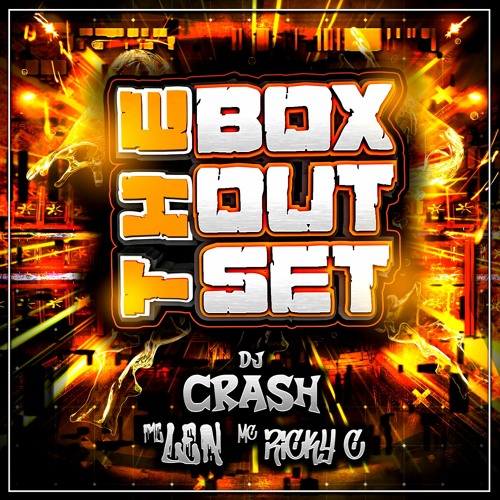 Dj Crash - Mcs Len & Ricky C - WJS - TBOS1