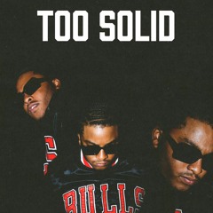 Too Solid
