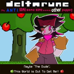 Nayte "the dude" 🍏this world is out to get me!!!🍎 [[pipejam VII ]]