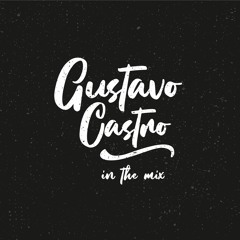 Adios Cuarentena! - DjGustavo Castro
