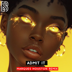 Admit It (Marques Houston Remix)