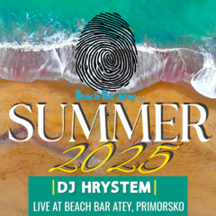 Hrystem - Live! @ Beach Bar Atey (Primorsko) August 2025