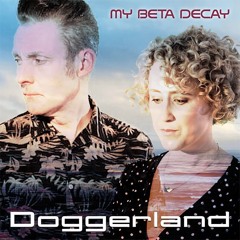 My Beta decay - Doggerland