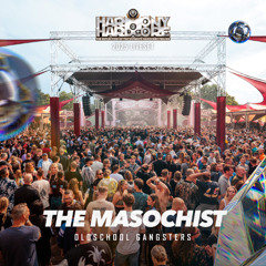 The Masochist | Harmony of Hardcore 2025 | Oldschool Gangsters