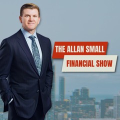 The Allan Small Financial Show - April 17, 2024