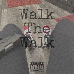 Walk The Walk