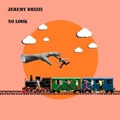No Look (Life Goes On)
