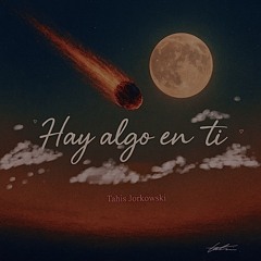 Hay algo en ti