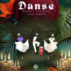 Danse Madmix,Preimerz feat Lenny Auguste Radio edit