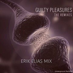 Stephen Richards- Guilty Pleasures (Erik Elias Mix)
