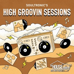 High Groovin Sessions 04/22