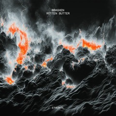 BRAGKEN - Rotten Butter