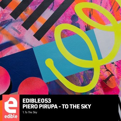 Piero - To The Sky by Edible beats | online for free SoundCloud